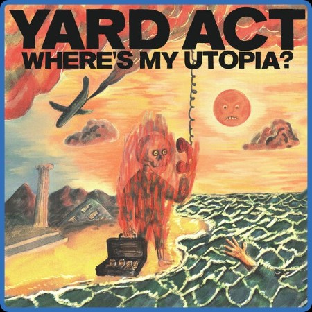 Yard Act - Where's My Utopia? 2024