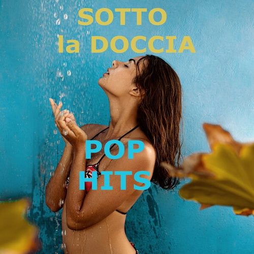Sotto la doccia - Pop hits (2024) FLAC