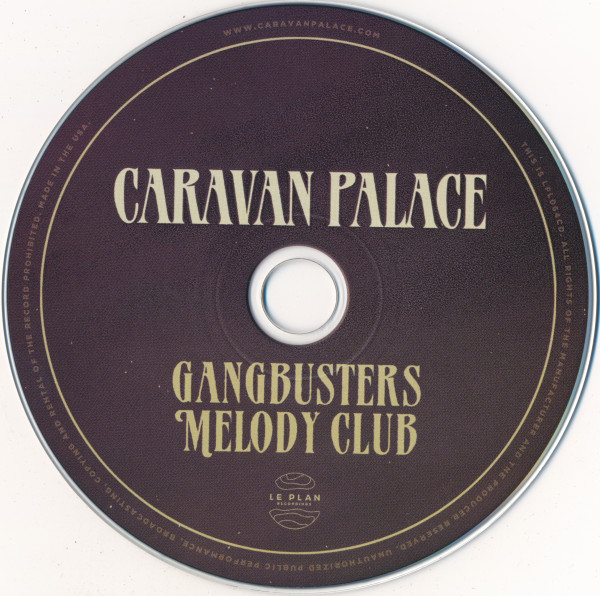 Caravan Palace - Gangbusters Melody Club (2024)