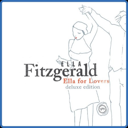 Ella Fitzgerald - Ella For Lovers (Deluxe Edition) 2024