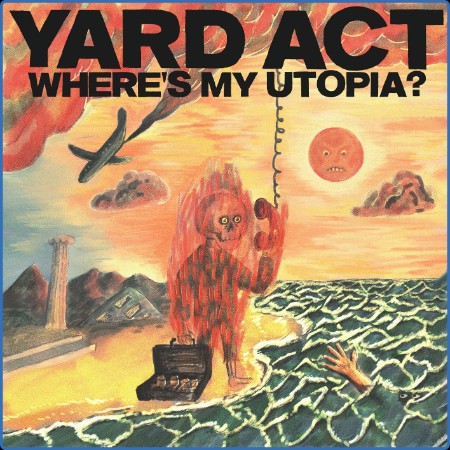 Yard Act - Where's My Utopia? (2024)