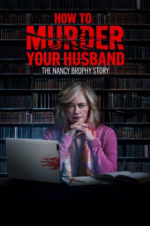 Jak zamordować męża: Historia Nancy Brophy / How To Murder Your Husband (2023) PL.1080i.HDTV.H264-OzW / Lektor PL