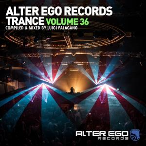 Alter Ego Trance Vol 36: Mixed By Luigi Palagano (2024)