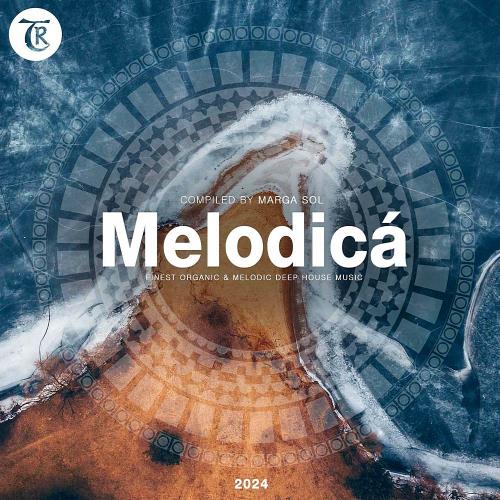 VA - Melodicа́ 2024 (Compiled by Marga Sol) (2024) (MP3)