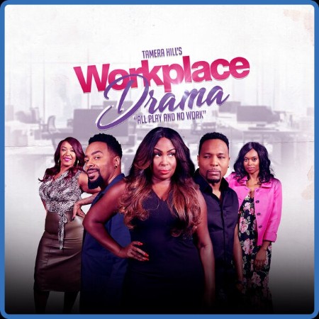 VA - Tamera Hill's: Workplace Drama "The Soundtrack" 2024