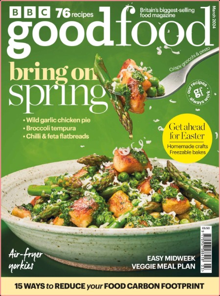 BBC Good Food Magazine - March 2024