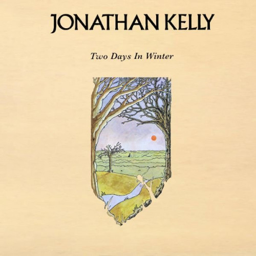 Jonathan Kelly - Two Days in Winter (1975) (2004)  Lossless