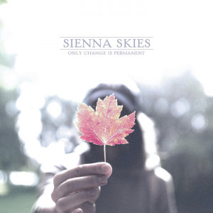 Sienna Skies - Only Change Is Permanent (EP) (2024)