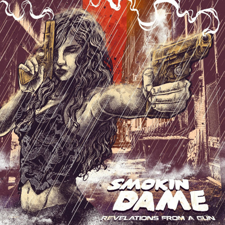 Smokin Dame - Revelations From A Gun (2024) FLAC