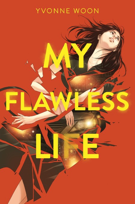 My Flawless Life by Yvonne Woon 929124bdd15c44b35149b01513bf1048