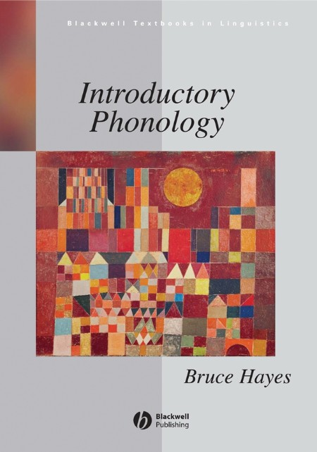 Introductory Phonology by Bruce Hayes 33fa62a856dd754d58f091a1357d8c4f