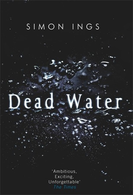 Dead Water by Simon Ings C3e5d37cfb701f826599233727f8be6a