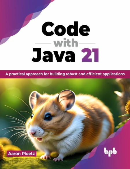 Code with Java 21 by Aaron Ploetz