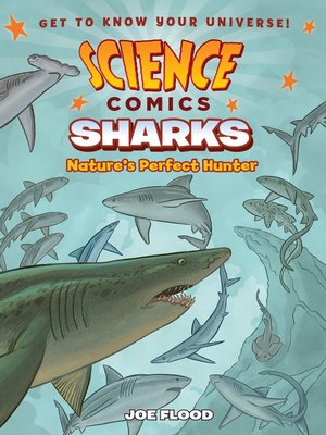 Science Comics - Sharks  Nature's Perfect Hunter [Joe Flood] (2018)