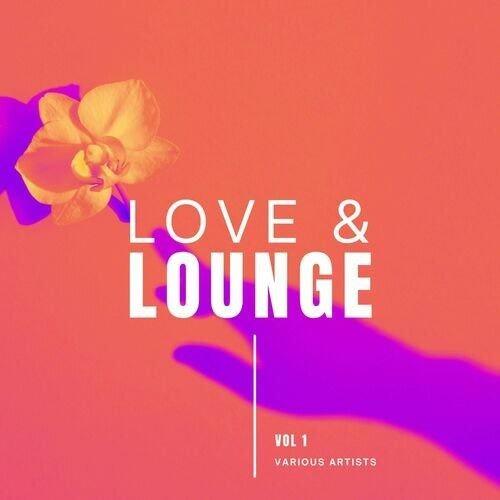 Love and Lounge Vol. 1 (2024) FLAC