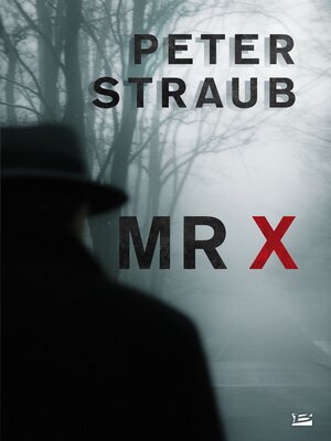 Mr. X - Peter Straub  4d6c7e8149797aadcd231b80053c792e