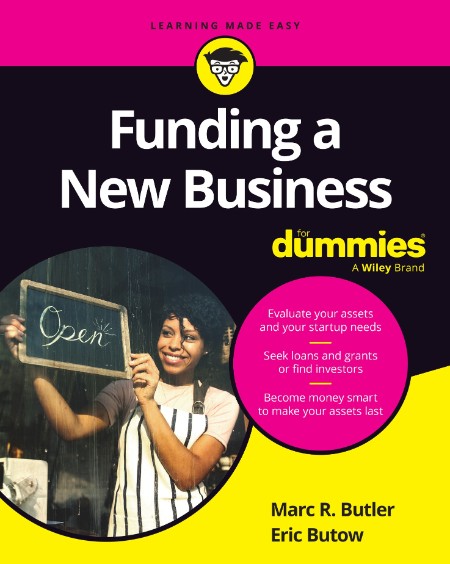 Funding a New Business For Dummies by Marc R. Butler 1ed8cfa185e4451a49eba15969783a14