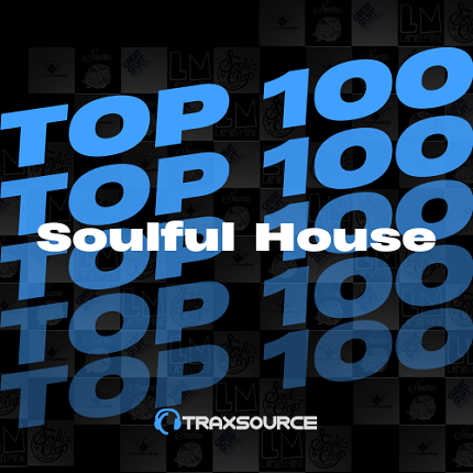 TRAXSOURCE SOULFUL HOUSE TOP 100