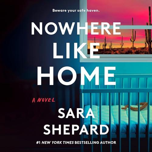 Nowhere Like Home A Novel [Audiobook]