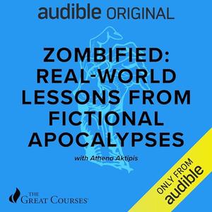 Zombified Real–World Lessons from Fictional Apocalypses [TTC Audio]