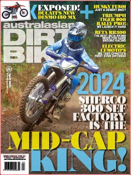 Australasian Dirt Bike Magazine - April 2024
