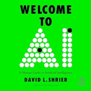 Welcome to AI [Audiobook]