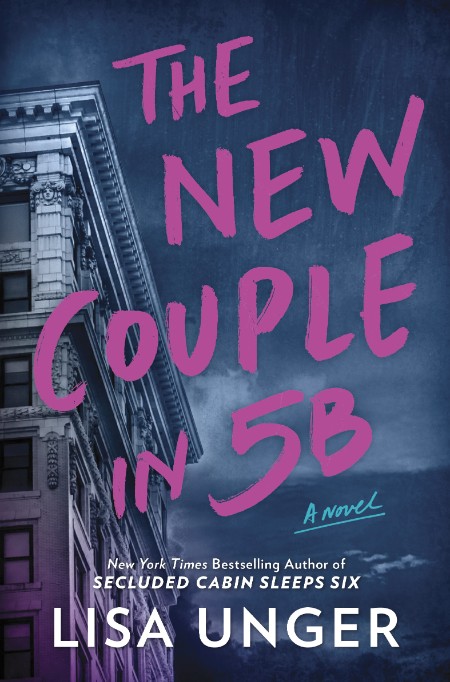 The New Couple in 5B by Lisa Unger 1afbb1a656856d5b394daba5137ef958