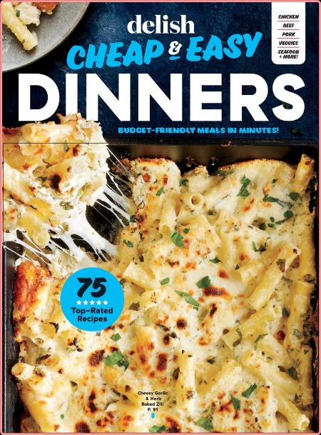 Delish Quarterly - Cheap Easy Dinners Issue 01 2024