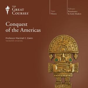 Conquest of the Americas [TTC Audio]