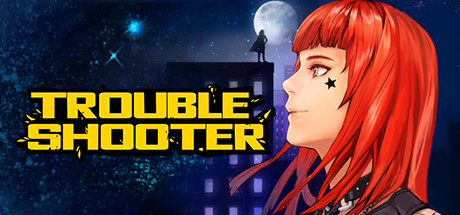 Troubleshooter Abandoned Children Update V20240305-Tenoke E0ee0678a88935120624b3f7569ded7e