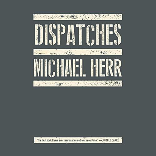 Dispatches [Audiobook]