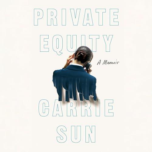 Private Equity A Memoir [Audiobook]
