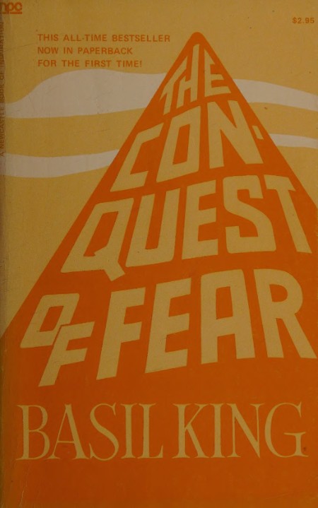 The Conquest of Fear by Basil King 8b4885f16555a88df380141d25d4fcc1