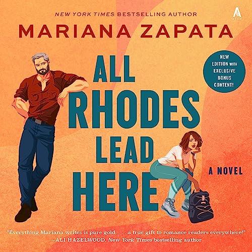 All Rhodes Lead Here A Novel, 2024 Edition [Audiobook]