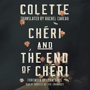 Chéri and The End of Chéri [Audiobook]