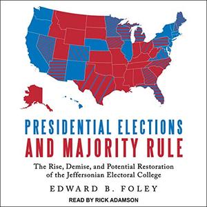 Presidential Elections and Majority Rule [Audiobook]
