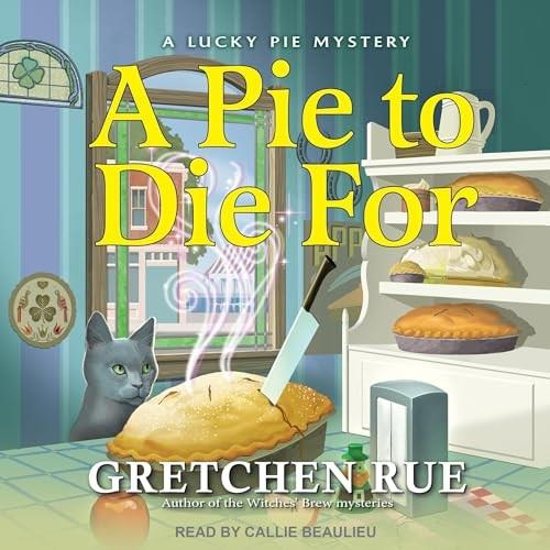 A Pie to Die For [Audiobook]
