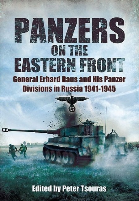 Panzers on the Eastern Front by Peter Tsouras 607b033ecd165bbe2018a3531d80acf3