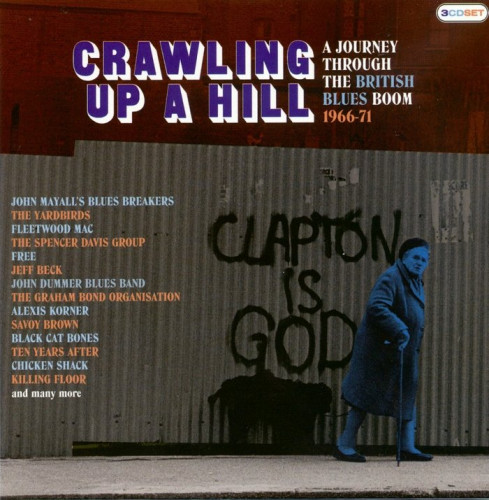 VA - Crawling Up A Hill - A Journey Through The British Blues Boom 1966-71 (2020) 3CD Lossless