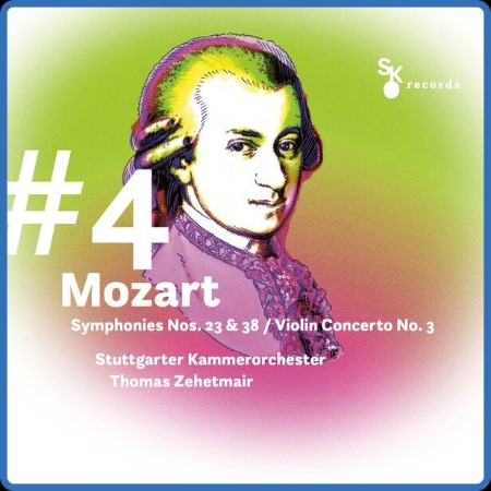 Stuttgarter Kammerorchester - #4 Mozart: Symphonies Nos. 23 & 38 "Prague" / Violin...