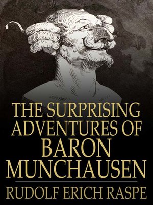 The Adventures Of Baron Munchausen - Rudolf Erich Raspe