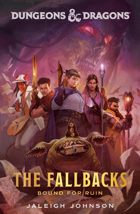 The Fallbacks: Bound for Ruin by Jaleigh Johnson