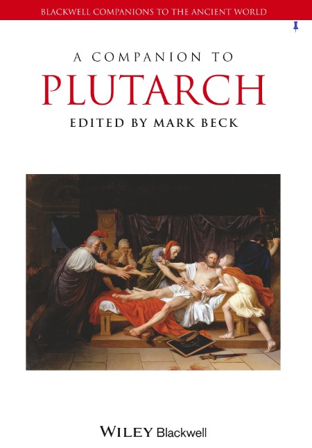 A Companion to Plutarch by Mark Beck