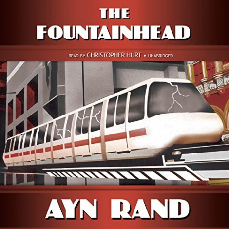 Ayn Rand - (2007) - The Fountainhead (classic)