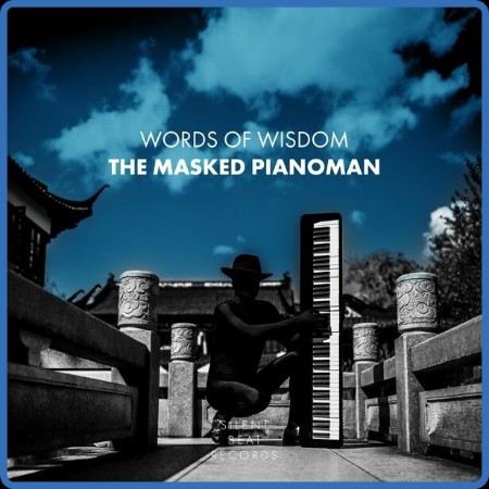 The Masked Pianoman - Words of Wisdom (2024)
