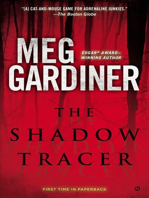 The Shadow Tracer - Meg Gardiner