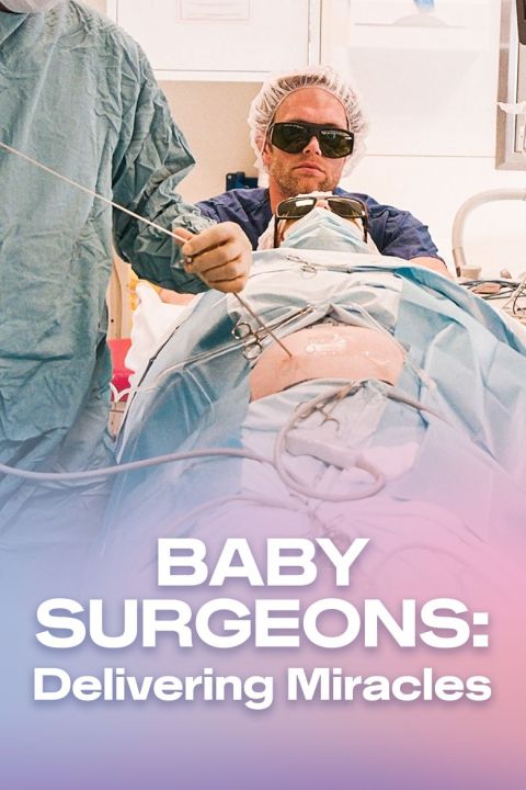 Chirurgia prenatalna / Baby Surgeons (2020) [SEZON 1 ] PL.1080i.HDTV.H264-OzW / Lektor PL