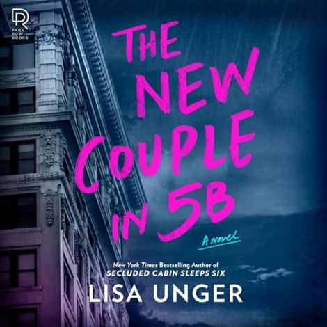 Lisa Unger - The New Couple In 5b