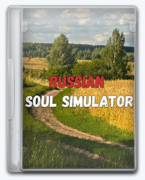 Russian Soul Simulator (2024/Ru/En/Repack FitGirl)
