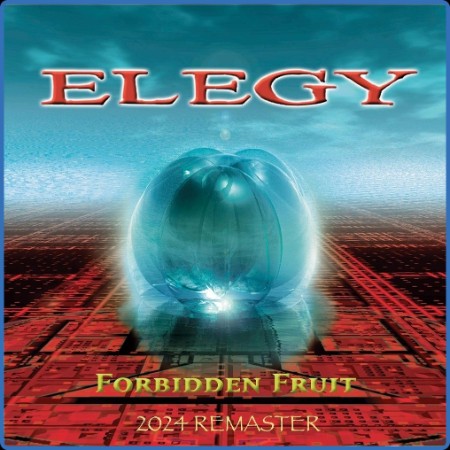 Elegy - Forbidden Fruit (2024 Remaster) (2000)